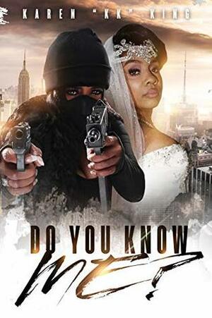 Do You Know Me by Denora M. Boone, Ellakisha O'Kelley, Karen "KK" King