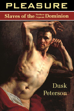 Pleasure by Dusk Peterson