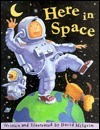 Here in Space by David Milgrim