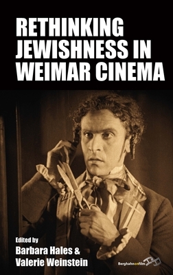 Rethinking Jewishness in Weimar Cinema by 
