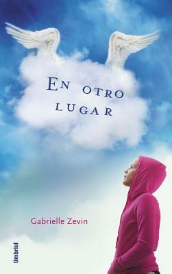 En Otro Lugar by Gabrielle Zevin