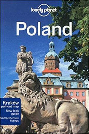 Lonely Planet Poland With Map by Tim Richards, Marc Di Duca, Mark Baker