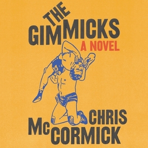 The Gimmicks by Chris McCormick