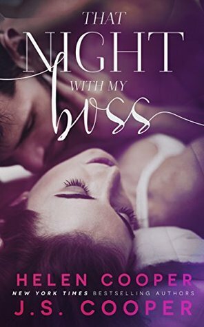 That Night with My Boss by Helen Cooper, J.S. Cooper