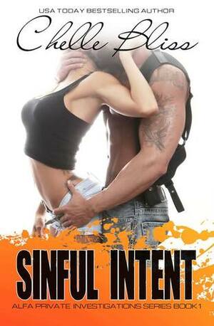 Sinful Intent by Chelle Bliss