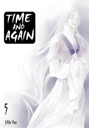 Time and Again, Vol. 5 by JiUn Yun