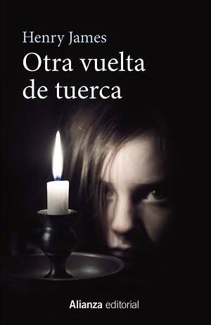 Otra vuelta de tuerca by Henry James