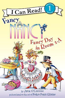 Fancy Day in Room 1-A by Jane O'Connor