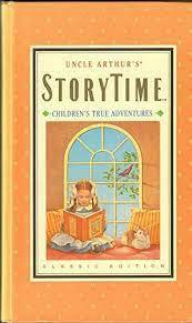 Uncle Arthur's Storytime 1 by Arthur S. Maxwell