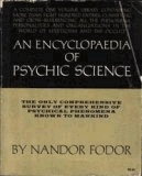 Encyclopaedia of Psychic Science by Nandor Fodor