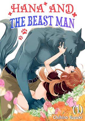 Hana and the Beast Man by Chihiro Yuzuki