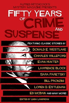Alfred Hitchcock's Mystery Magazine Presents Fifty Years of Crime and Suspense by 