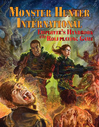 Monster Hunter International Employee's Handbook and Roleplaying Game by Steven S. Long, Jason Walters, Ruben Smith-Zempel, Sam Flegal, Keith Curtis, Larry Correia