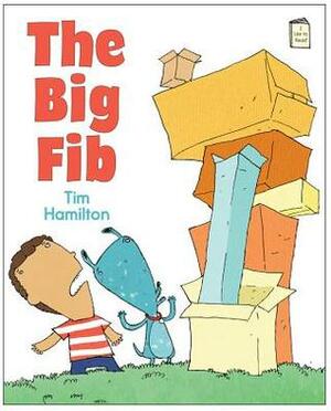 The Big Fib by Tim Hamilton