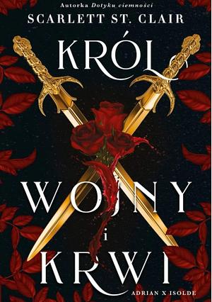 Król wojny i krwi by Scarlett St. Clair