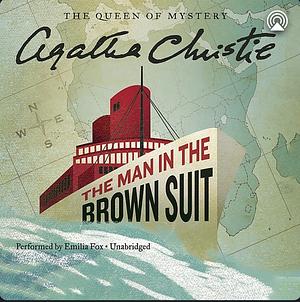 The Man in the Brown Suit by Agatha Christie