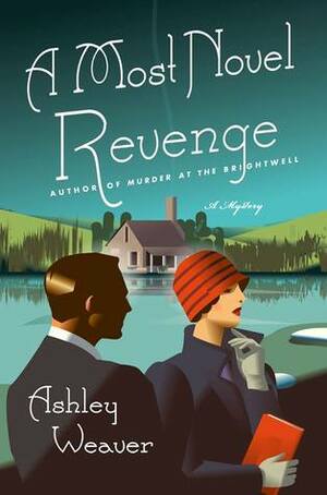 A Most Novel Revenge by Ashley Weaver