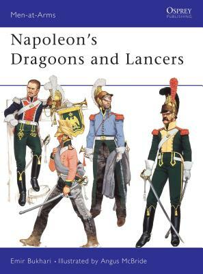 Napoleon's Dragoons and Lancers by Emir Bukhari