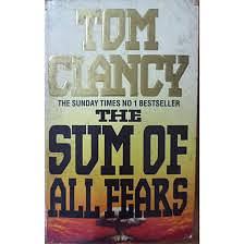 The Sum of All Fears by Tom Clancy