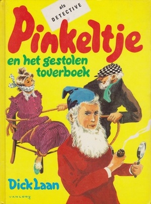 Pinkeltje en het gestolen toverboek by Dick Laan