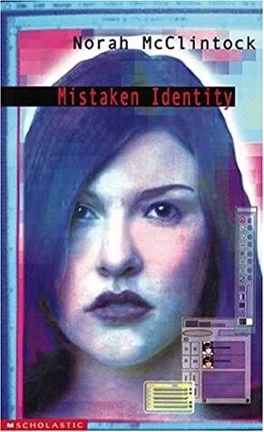 Mistaken Identity by Norah McClintock