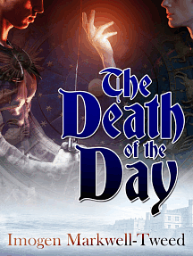 Death of the Day by Imogen Markwell-Tweed