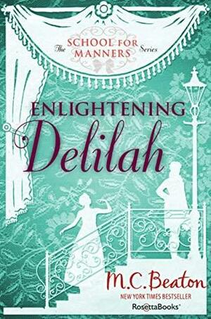 Enlightening Delilah by M.C. Beaton