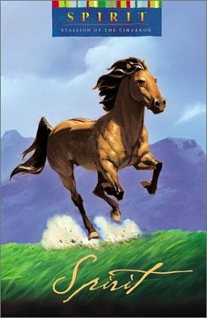 Spirit: Stallion of the Cimarron by Kathleen Duey