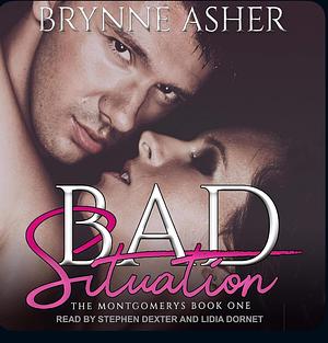 Bad Situation by Brynne Asher