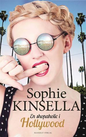 En shopaholic i Hollywood by Annika Sundberg, Sophie Kinsella