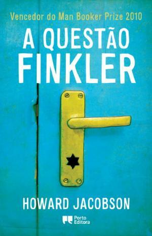 A Questão Finkler by Howard Jacobson