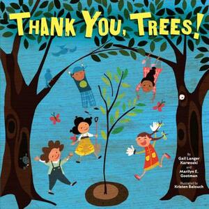 Thank You Trees by Gail Langer Karwoski, Marilyn Gootman