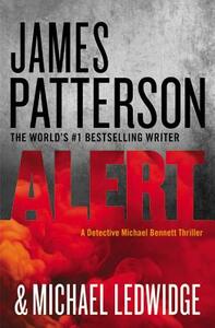 Alert by James Patterson, Michael Ledwidge