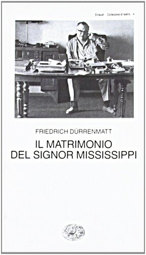 Il matrimonio del signor Mississippi by Friedrich Dürrenmatt