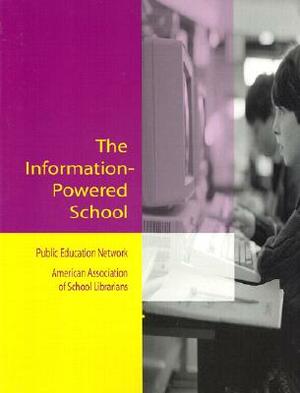 Information-Powered School by American Association of School Librarian