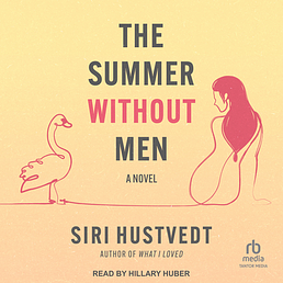 The Summer Without Men by Siri Hustvedt