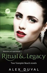 Ritual & Legacy by Alex Duval