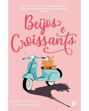 Beijos e Croissants by Anne-Sophie Jouhanneau