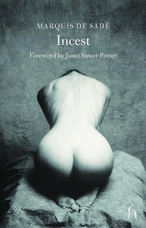 Incest by Janet Street-Porter, Marquis de Sade