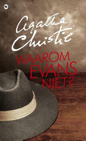 Waarom Evans niet? by Agatha Christie