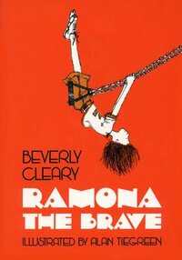 Ramona the Brave by Beverly Cleary