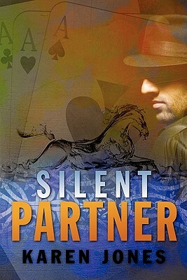 Silent Partner by Karen Jones