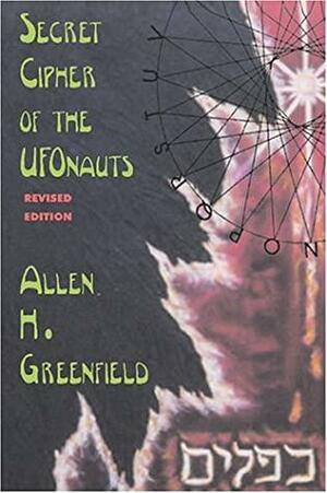 Secret Cipher of the UFOnauts by Allen Greenfield
