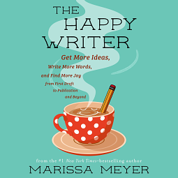 The Happy Writer by Marissa Meyer