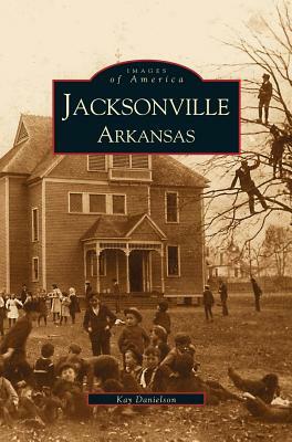 Jacksonville, Arkansas by Kay Marnon Danielson