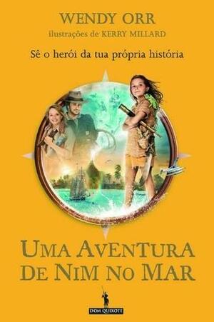 Uma Aventura de Nim no Mar by Wendy Orr