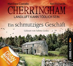 Ein schmutziges Geschäft by Neil Richards, Matthew Costello