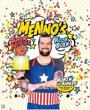Menno's Superheroes kookboek by Menno de Koning