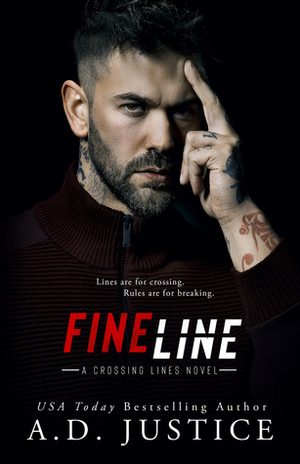 Fine Line by A.D. Justice