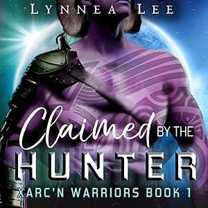 Claimed by the Hunter by Lynnea Lee